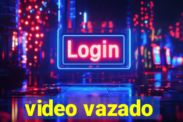 video vazado